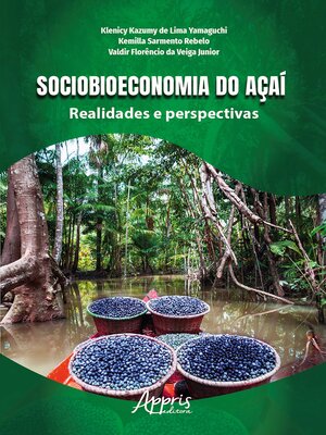 cover image of Sociobioeconomia do Açaí